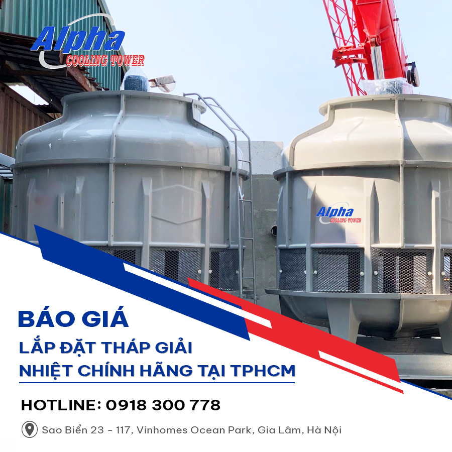 Báo giá lắp đặt tháp giải nhiệt chính hãng tại TPHCM