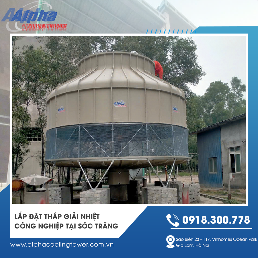 Lắp đặt tháp giải nhiệt công nghiệp tại Sóc Trăng uy tín