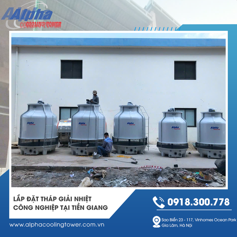 Lắp đặt tháp giải nhiệt công nghiệp Tiền Giang uy tín