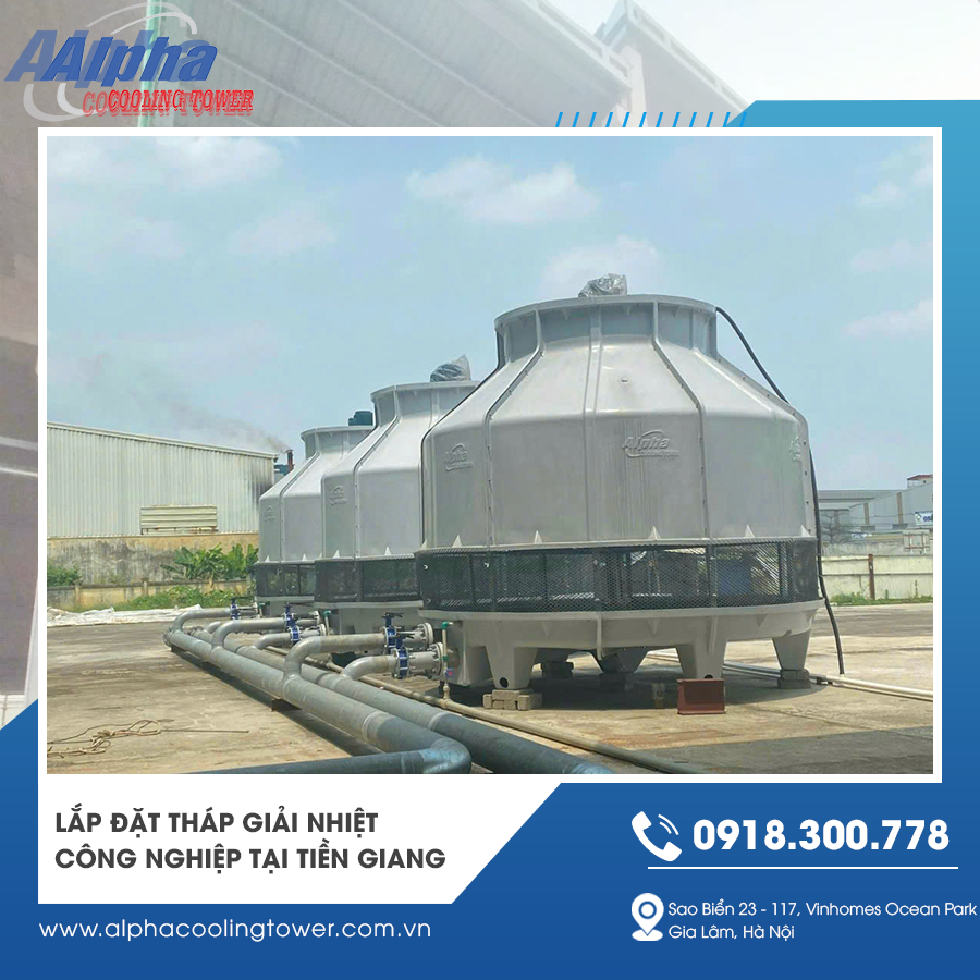 Lắp đặt tháp giải nhiệt công nghiệp Tiền Giang