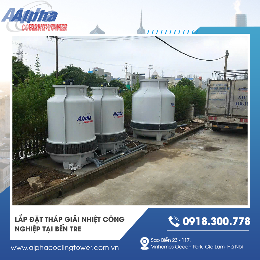 Lắp đặt tháp giải nhiệt công nghiệp tại Bến Tre