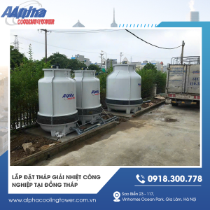 Lắp đặt tháp giải nhiệt công nghiệp tại Đồng Tháp