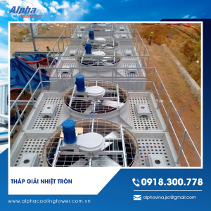 Tháp giải nhiệt tròn