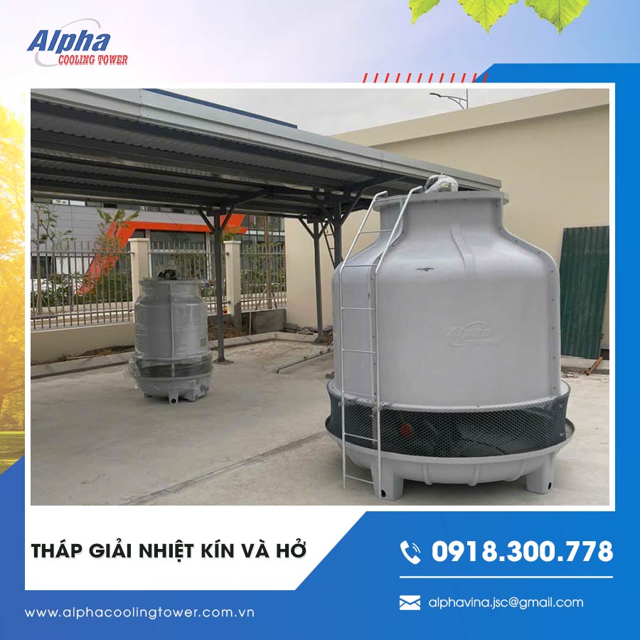 Tháp giải nhiệt kín và hở